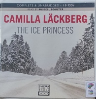 The Ice Princess written by Camilla Lackberg performed by Russell Boulter on Audio CD (Unabridged)